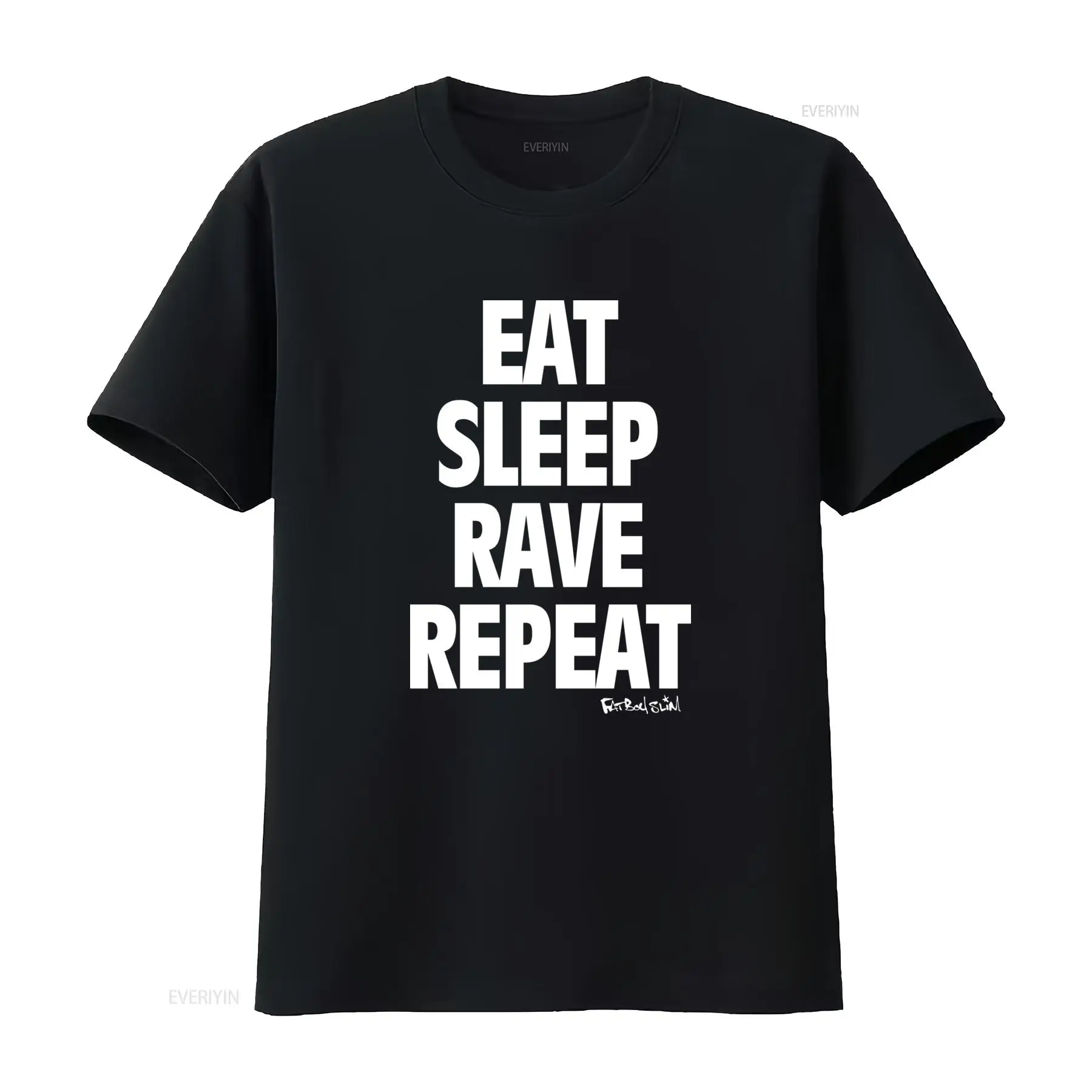 Fatboy Slim Eat Sleep Rave Rep - Men Fashion Rave 评论和价格